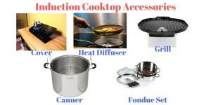 5 Must Have Induction Cooktop Accessories for Your Kitchen